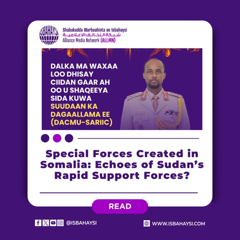 SPECIAL FORCES CREATED IN SOMALIA: ECHOES OF SUDAN’S RAPID SUPPORT FORCES?