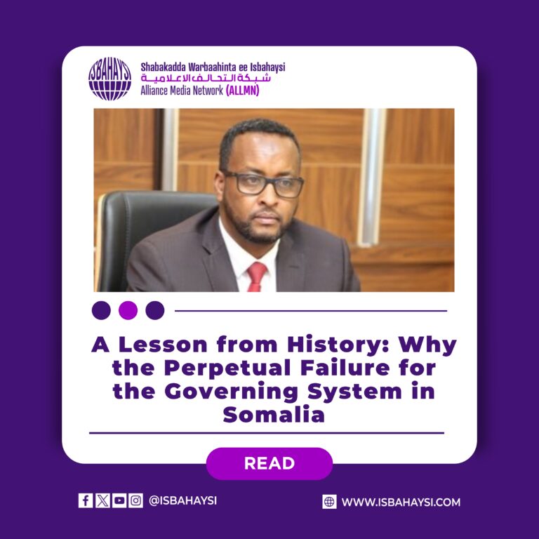 A Lesson from History: Why the Perpetual Failure for the Governing System in Somalia