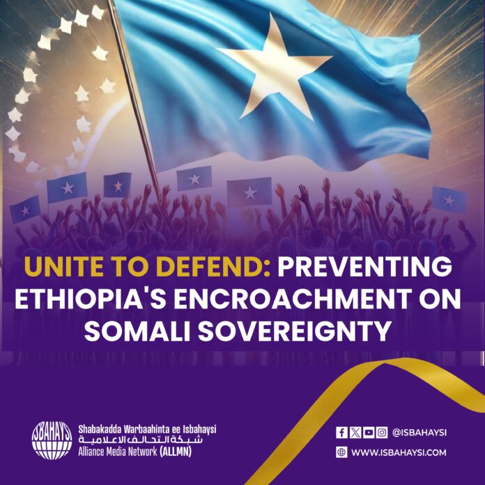 Unite to Defend: Preventing Ethiopia's Encroachment on Somali Sovereignty