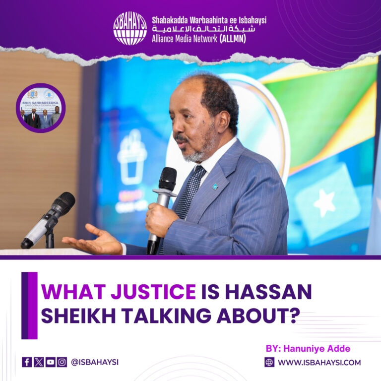 What justice is Hassan Sheikh talking about?